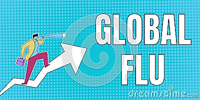 Writing displaying text Global Flu. Internet Concept Common communicable illness spreading over the worldwide fastly Man Stock Photo