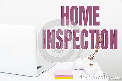 Writing displaying text Home Inspection. Business overview Examination of the condition of a home related property Tidy Stock Photo