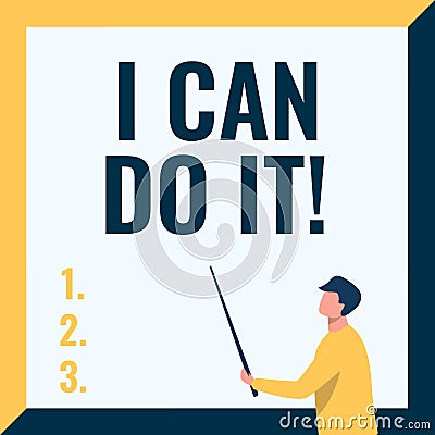 Writing displaying text I Can Do It. Business approach ager willingness to accept and meet challenges good attitude Stock Photo
