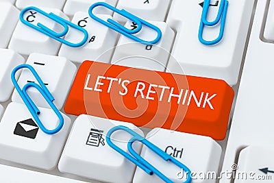 Writing displaying text Let's Rethink. Internet Concept an Afterthought To Remember Reconsider Reevaluate Stock Photo