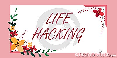 Inspiration showing sign Life Hacking. Business showcase Simple and clever techniques in accomplishing task easily Frame Stock Photo