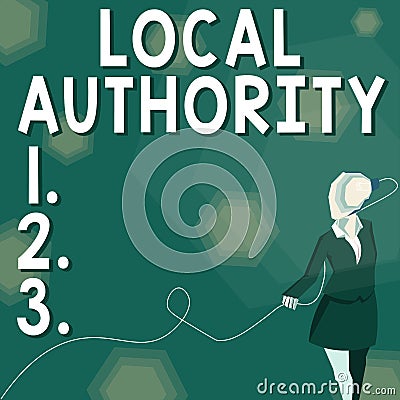 Writing displaying text Local Authority. Word for the group of showing who govern an area especially a city Stock Photo