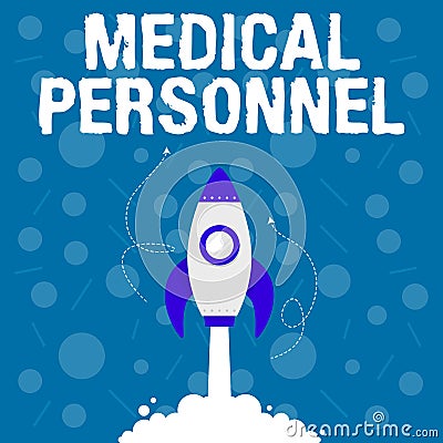 Writing displaying text Medical Personnel. Business overview trusted healthcare service provider allowed to treat Stock Photo