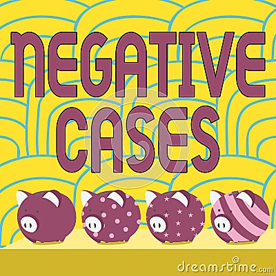 Writing displaying text Negative Cases. Concept meaning circumstances or conditions that are confurmed to be false Stock Photo