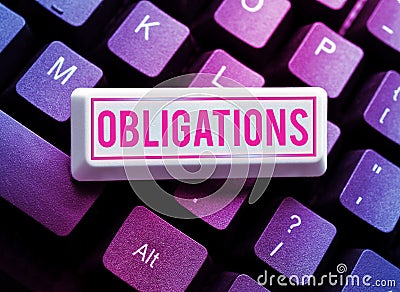 Writing displaying text Obligations. Business approach Condition of being morally or legally bound to do something Debt Stock Photo