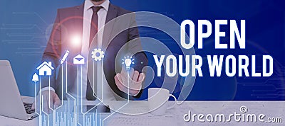 Writing displaying text Open Your WorldBroaden your mind and mentality from any negativity. Business overview Broaden Stock Photo