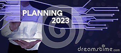 Writing displaying text Planning 2023. Business idea Begin with end in the Mind Positioning Long term Objectives Stock Photo