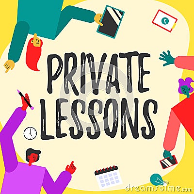 Writing displaying text Private Lessons. Business showcase teaching which is usually paid privately by small groups Stock Photo