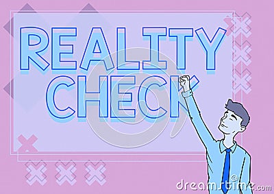 Writing displaying text Reality Check. Business concept making the person recognize the real state of the situation Stock Photo