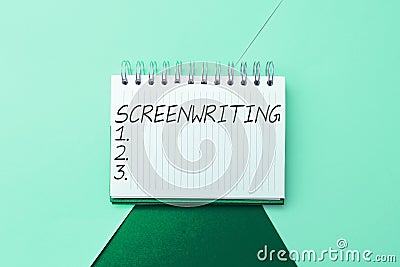 Conceptual caption Screenwriting. Concept meaning the art and craft of writing scripts for media communication Stock Photo