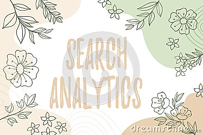 Writing displaying text Search Analytics. Conceptual photo investigate particular interactions among Web searchers Blank Stock Photo