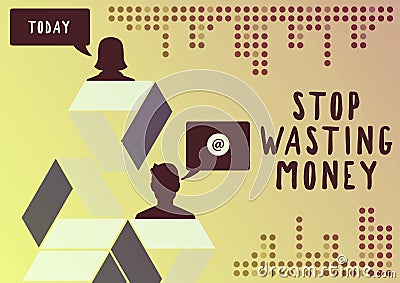 Writing displaying text Stop Wasting Money. Business overview advicing person or group to start saving and use it wisely Stock Photo
