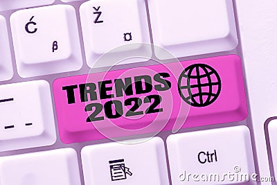 Writing displaying text Trends 2022. Business showcase Upcoming year prevailing tendency Widely Discussed Online -48607 Stock Photo