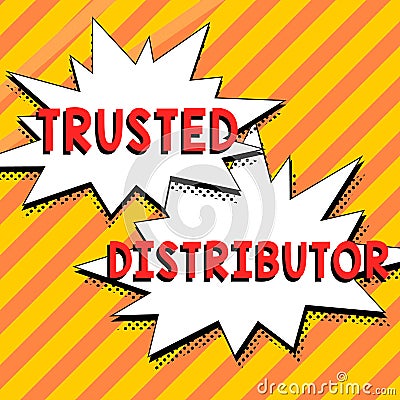 Writing displaying text Trusted Distributor. Business idea Authorized Supplier Credible Wholesale Representative Stock Photo