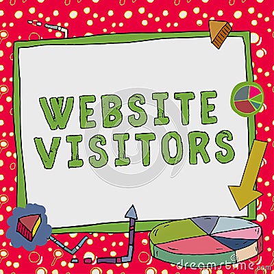 Writing displaying text Website Visitors. Internet Concept someone who visits views or goes to your website or page Stock Photo