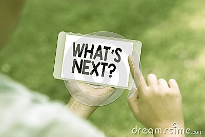 Writing displaying text What S Next Question. Internet Concept asking person about his coming actions or behaviors Voice Stock Photo
