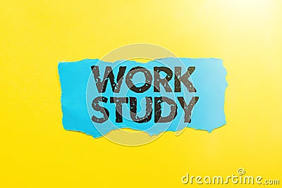 Conceptual display Work Study. Business overview college program that enables students to work parttime Critical Stock Photo