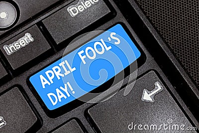 Writing note showing April Fool S Is Day. Business photo showcasing fixed date that has occasion for playing tricks Stock Photo