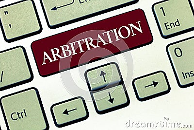 Writing note showing Arbitration. Business photo showcasing Use of an arbitrator to settle a dispute Mediation Negotiation Stock Photo