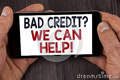 Writing note showing Bad Credit Question We Can Help Motivational Call. Business photo showcasing achieve good debt health writte Stock Photo