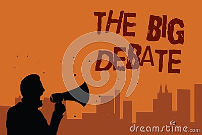 Writing note showing The Big Debate. Business photo showcasing Lecture Speech Congress presentation Arguments Differences Man hold Stock Photo