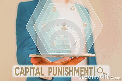 Writing note showing Capital Punishment. Business photo showcasing authorized killing of someone as punishment for a Stock Photo