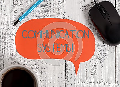 Writing note showing Communication Systems. Business photo showcasing Flow of Information use of Machine to transmit Stock Photo