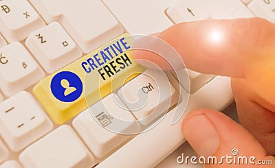Writing note showing Creative Fresh. Business photo showcasing way of looking at situations from a fresh perspective Stock Photo