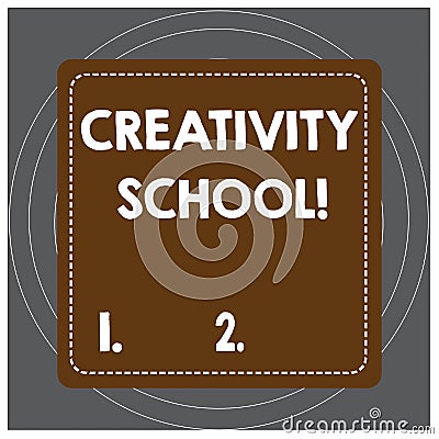 Writing note showing Creativity School. Business photo showcasing students are able to use imagination and critical Stock Photo