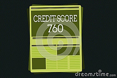 Writing note showing Credit Score 760. Business photo showcasing numerical expression based on level analysis of person Stock Photo