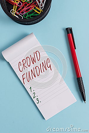 Writing note showing Crowd Funding. Business photo showcasing Fundraising Kickstarter Startup Pledge Platform Donations Stock Photo