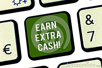 Writing note showing Earn Extra Cash. Business photo showcasing Make additional money more incomes bonus revenue Stock Photo