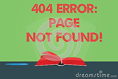Writing note showing 404 Error Page Not Found. Business photo showcasing Webpage on Server has been Removed or Moved Stock Photo
