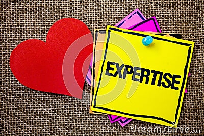 Writing note showing Expertise. Business photo showcasing Expert skill or knowledge in a particular field Experience Wisdom Ideas Stock Photo