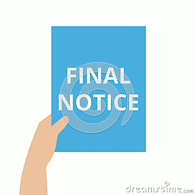 Writing note showing Final Notice Cartoon Illustration