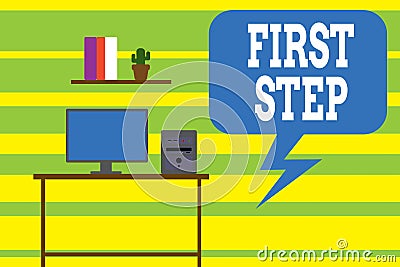 Writing note showing First Step. Business photo showcasing Pertaining to the start of a certain process or beginning Stock Photo