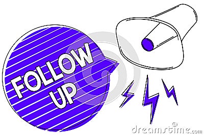 Writing note showing Follow Up. Business photo showcasing Additional info or any activity that needs to check secondly Megaphone l Stock Photo