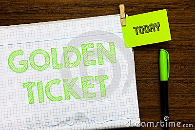 Writing note showing Golden Ticket. Business photo showcasing Rain Check Access VIP Passport Box Office Seat Event Open notebook p Stock Photo