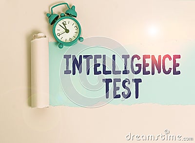Writing note showing Intelligence Test. Business photo showcasing test designed to measure the ability to think and reason Alarm Stock Photo