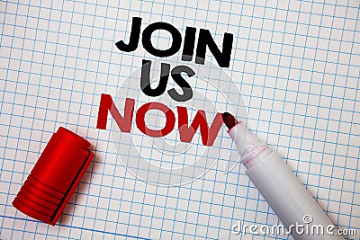 Writing note showing Join Us Now. Business photo showcasing Enroll in community Register in website or form Recruit Graph paper g Stock Photo