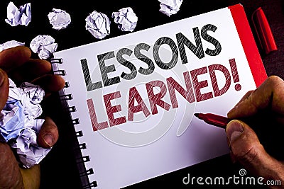 Writing note showing Lessons Learned Motivational Call. Business photo showcasing Academic student development optimization writt Stock Photo