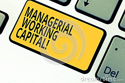 Writing note showing Managerial Working Capital. Business photo showcasing Shortterm liabilities and shortterm assets Stock Photo