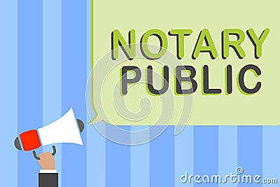 Writing note showing Notary Public. Business photo showcasing Legality Documentation Authorization Certification Contract Man hold Stock Photo