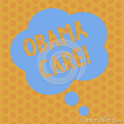 Writing note showing Obama Care. Business photo showcasing Government Program of Insurance System Patient Protection Editorial Stock Photo