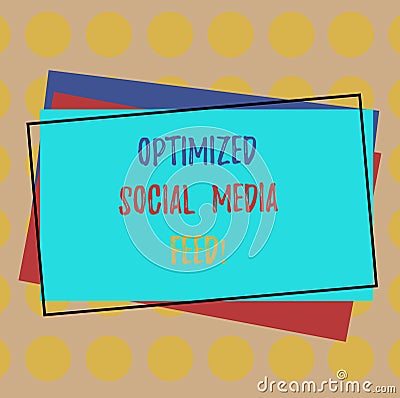 Writing note showing Optimized Social Media Feed. Business photo showcasing Search engine optimization digital feeds Stock Photo