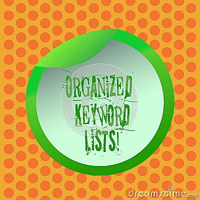 Writing note showing Organized Keyword Lists. Business photo showcasing Taking list of keywords and place them in groups Stock Photo