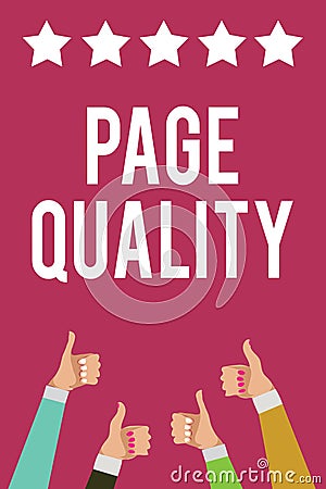 Writing note showing Page Quality. Business photo showcasing Effectiveness of a website in terms of appearance and function Men wo Stock Photo