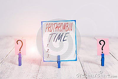 Writing note showing Prothrombin Time. Business photo showcasing evaluate your ability to appropriately form blood clots Crumbling Stock Photo