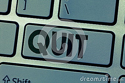 Writing note showing Quit. Business photo showcasing Resigning from a job Discontinue the action Stop the activity Stock Photo