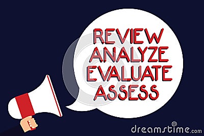 Writing note showing Review Analyze Evaluate Assess. Business photo showcasing Evaluation of performance feedback process Man hold Stock Photo